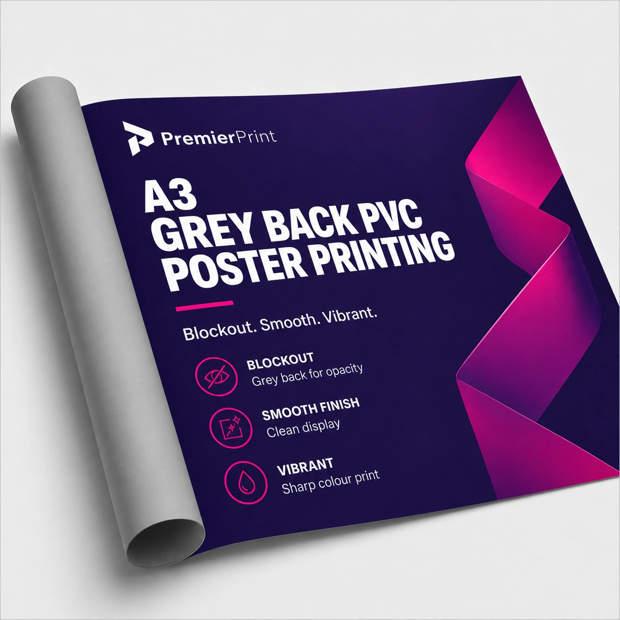 A3 Grey Back PVC Poster Printing