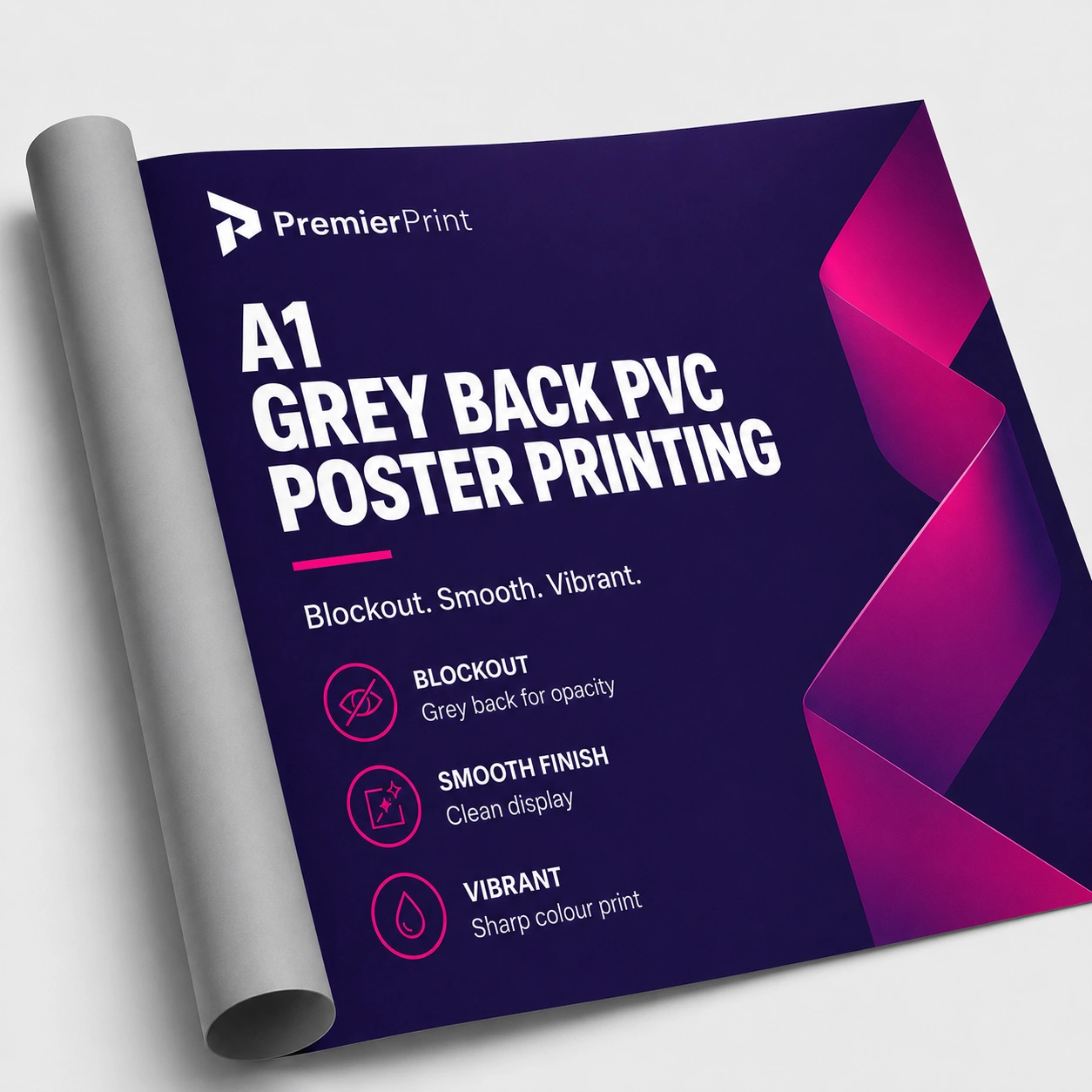 A1 Grey Back PVC Poster Printing
